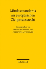 Mindeststandards im europ&auml;ischen Zivilprozessrecht - 
