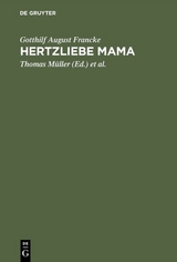 Hertzliebe Mama - Gotthilf August Francke