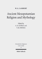 Ancient Mesopotamian Religion and Mythology - W.G. Lambert