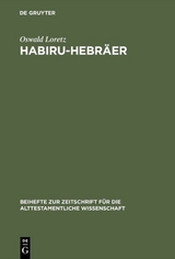 Habiru-Hebr&auml;er - Oswald Loretz