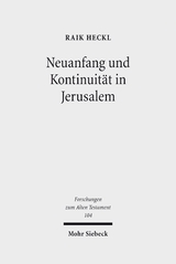 Neuanfang und Kontinuit&auml;t in Jerusalem - Raik Heckl