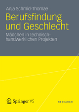 Berufsfindung und Geschlecht - Anja Schmid-Thomae