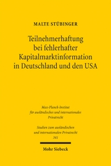 Teilnehmerhaftung bei fehlerhafter Kapitalmarktinformation in Deutschland und den USA - Malte St&uuml;binger