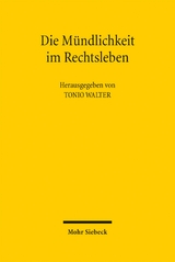 Die M&uuml;ndlichkeit im Rechtsleben - 