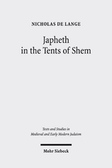 Japheth in the Tents of Shem - Nicholas de Lange