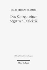 Das Konzept einer negativen Dialektik - Marc Nicolas Sommer