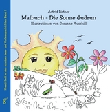 Malbuch - Die Sonne Gudrun - Astrid Listner