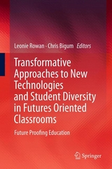 Transformative Approaches to New Technologies and Student Diversity in Futures Oriented Classrooms - 