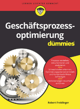 Gesch&auml;ftsprozessoptimierung f&uuml;r Dummies - Robert Freidinger