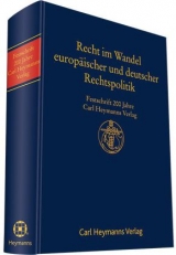 Recht im Wandel deutscher und europ&Atilde;&curren;ischer Rechtspolitik - 