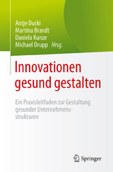 Innovationen gesund gestalten - 