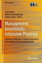 Management kreativitätsintensiver Prozesse - 