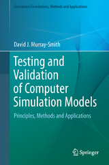 Testing and Validation of Computer Simulation Models - David J. Murray-Smith