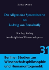 Die Allgemeine Systemtheorie bei Ludwig von Bertalanffy - Thomas Diesner