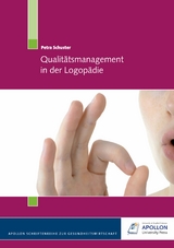 Qualit&auml;tsmanagement in der Logop&auml;die - Petra Schuster
