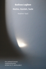 Badious Logiken: Mathe, Hamlet, Sade - Vladimir Tasic