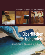 Oberfl&auml;chen behandeln - Melanie Kirchlechner