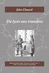 Du lyc&eacute;e aux tranch&eacute;es - Jules Chancel
