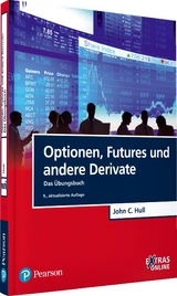 Optionen, Futures und andere Derivate - Das &Uuml;bungsbuch - John C. Hull