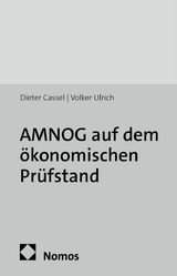 AMNOG auf dem &ouml;konomischen Pr&uuml;fstand - Dieter Cassel, Volker Ulrich