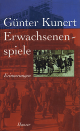 Erwachsenenspiele - Kunert, Günter