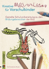 Kreative Malvorlagen f&uuml;r Vorschulkinder - Redaktionsteam Verlag an der Ruhr