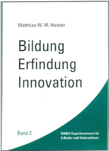 Bildung - Erfindung - Innovation. Band 2 - Matthias W Heister