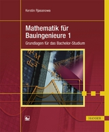 Mathematik für Bauingenieure 1 - Kerstin Rjasanowa