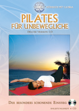Pilates für Unbewegliche (Deluxe Version CD)