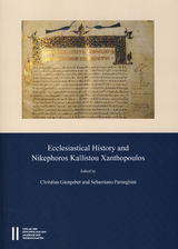 Ecclesiastical History and Nikephoros Kallistou Xanthopoulos - 
