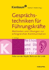 Gespr&auml;chstechniken f&uuml;r F&uuml;hrungskr&auml;fte - Anke von der Heyde, Boris von der Linde