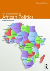 An Introduction to African Politics - Thomson, Alex