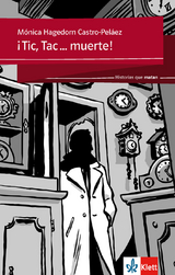 &iexcl;Tic, Tac... muerte! - M&oacute;nica Hagedorn Castro-Pel&aacute;ez