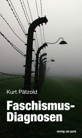 Faschismus-Diagnosen - Kurt P&auml;tzold