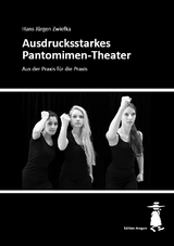 Ausdrucksstarkes Pantomimentheater - Hans-J&uuml;rgen Zwiefka