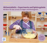 Aktionstabletts - Experimente und Spielangebote - Antje Bostelmann, Michael Fink