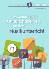 Ausgearbeitete Unterrichtsreihen f&uuml;r den Musikunterricht - Christina Steurich