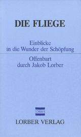 Die Fliege - Jakob Lorber