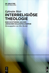 Interreligi&ouml;se Theologie - Ephraim Meir