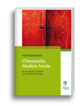 Chinesische Medizin heute - Hamit Montakab