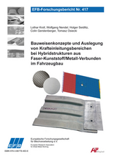 Bauweisenkonzepte und Auslegung von Krafteinleitungsbereichen bei Hybridstrukturen aus Faser-Kunststoff/Metall-Verbunden im Fahrzeugbau - Lothar Kroll, Colin Gerstenberger, Wolfgang Nendel, Tomasz Osiecki, Holger Seidlitz