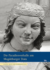 Die Paradiesvorhalle am Magdeburger Dom - Claudia B&ouml;ttcher, Heiko Brandl, Thomas Groll