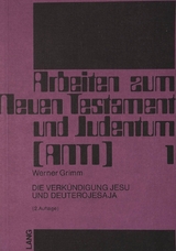 Die Verkündigung Jesu und Deuterojesaya - Grimm, Werner