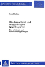Das bulgarische und mazedonische Narrativsystem - Rudolf Kattein