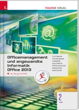 Officemanagement und angewandte Informatik 2 HAS Office 2013 inkl. &Uuml;bungs-CD-ROM - Doris Guttmann, Andrea Heitzeneder, Elisabeth Hummer, Wolfgang Kalchmair, Eva Christina P&ouml;ttschacher, Hubert Wiesinger, Irene Wiesinger