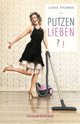 Putzen lieben?! - Thomas, Linda