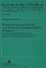 B&ouml;rsentermingesch&auml;fte und B&ouml;rsentermingesch&auml;ftsf&auml;higkeit - Hanno Dornseifer