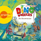 Dino Wheelies - Die Baumfresser - Matthias Weinert
