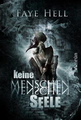Keine Menschenseele - Faye Hell