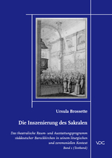 Die Inszenierung des Sakralen - Ursula Brossette